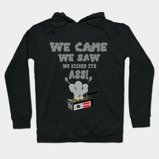 We Kicked it's Ass! Hoodie